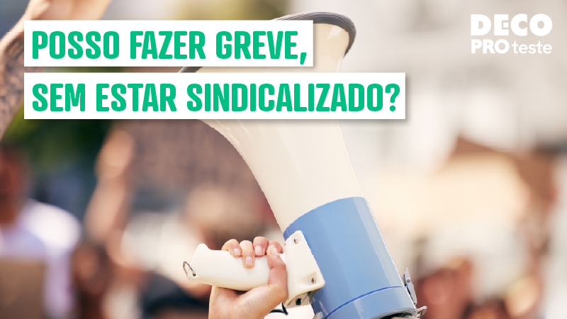 fazer greve sem estar sindicalizado